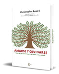 Portada de Libro Amarse Y Olvidarse [ Christophe André ] Original