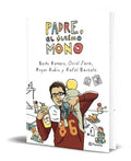 Portada de Padre, El Último Mono, De Berto Romero. Editorial Planeta, Tapa Blanda En Español, 2012