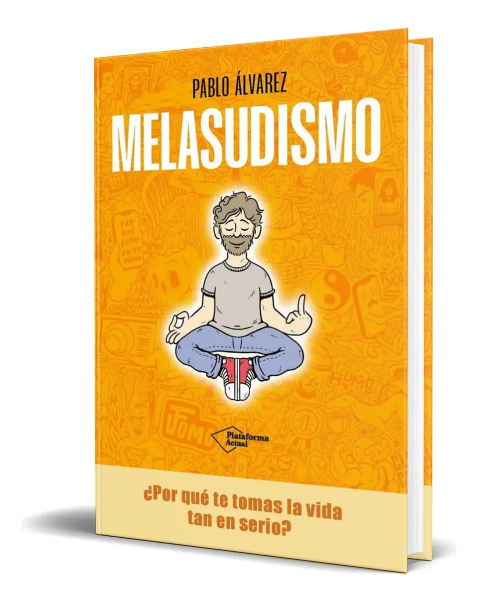 Portada de Libro Melasudismo De Pablo Álvarez Vol 1 Editorial Plataforma Editorial Tapa Blanda En Español 2023