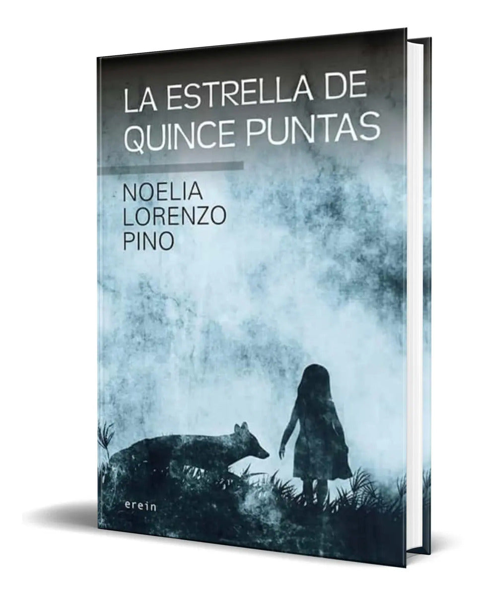 Portada de Libro La Estrella De Quince Puntas Noelia Lorenzo Original