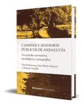 Portada de Libro Caminos Rurales Y Senderos David J. Moscoso Original: Un Estudio Normativo, Sociológico Y Cartográfico, De…