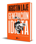 Portada de Generación Idiota [ Crítica De La Sociedad Adolescente ]