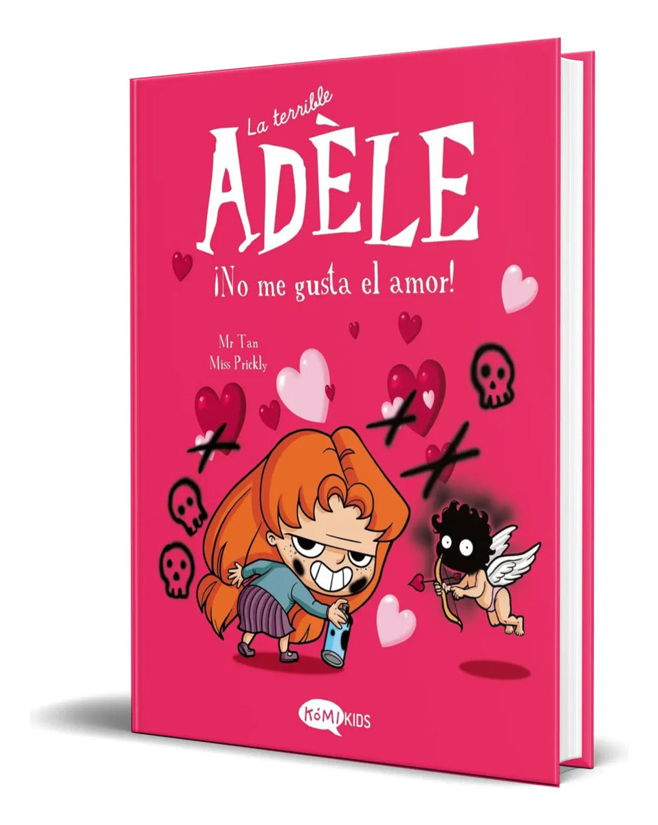 Portada de Libro La Terrible Adele Vol.4 ¡no Me Gusta El Amor! Original