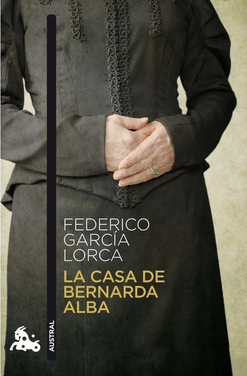 Portada de La Casa De Bernarda Alba De Federico García Lorca - Austral