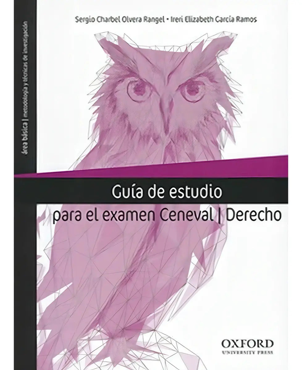 Portada de Guía De Estudio Para El Examen Ceneval Derecho - 1ª Ed. 2018