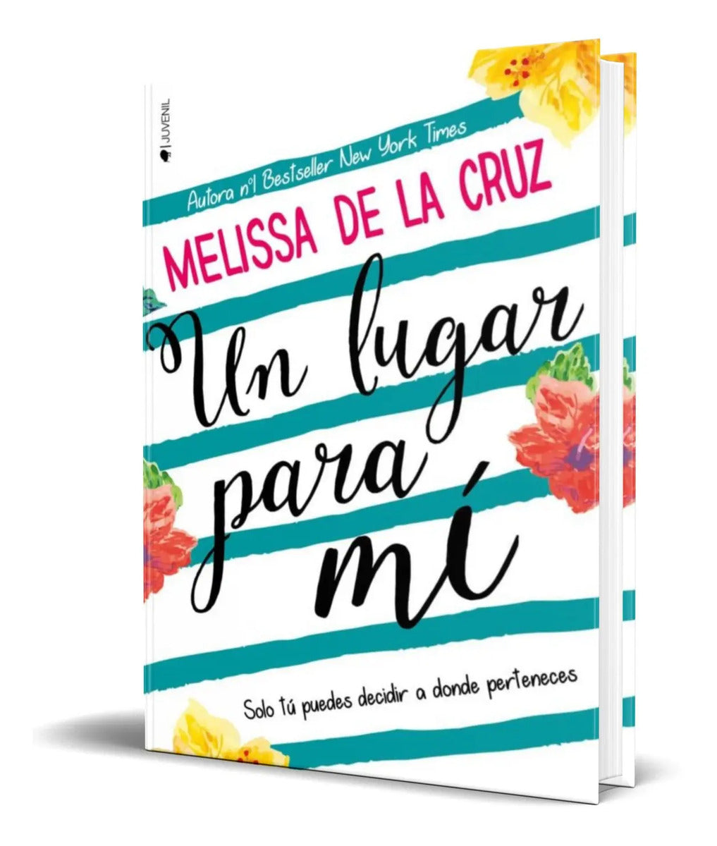 Portada de Libro Un Lugar Para Mi [ Melissa De La Cruz ] Original