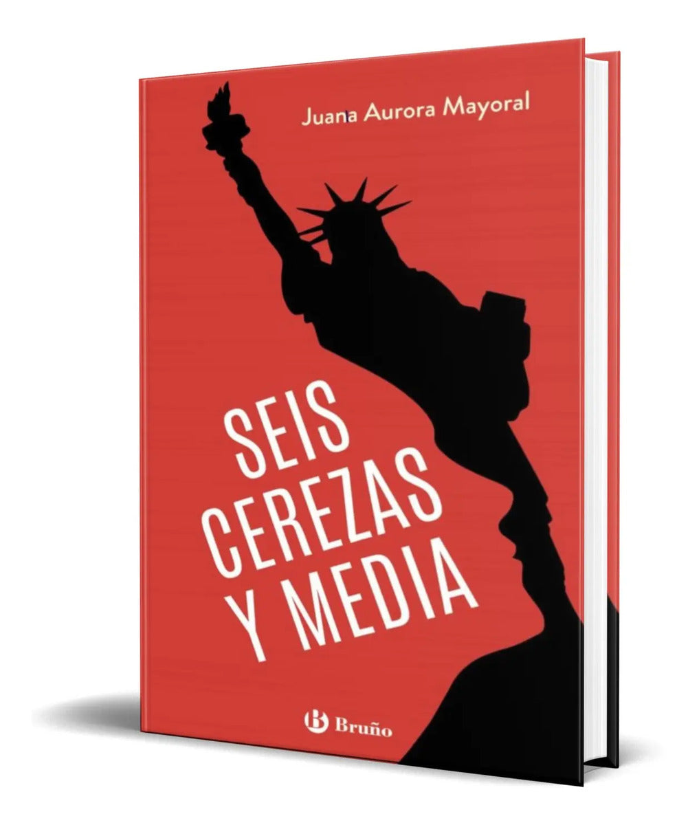 Portada de Libro Seis Cerezas Y Media [ Juana Aurora Mayoral ] Original