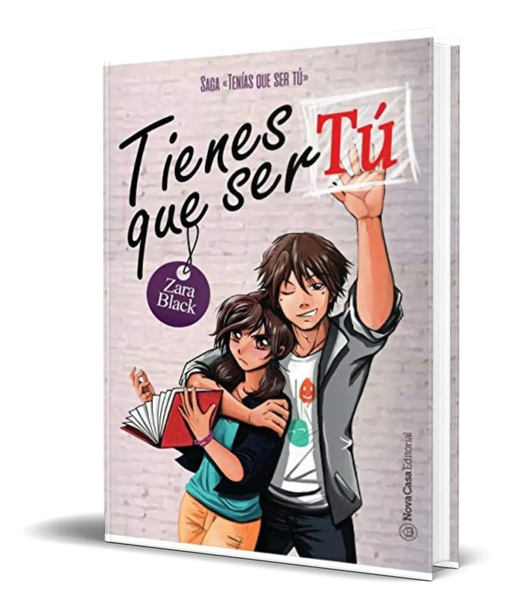 Portada de Libro Tienes Que Ser Tú [ Zara Black ] Original