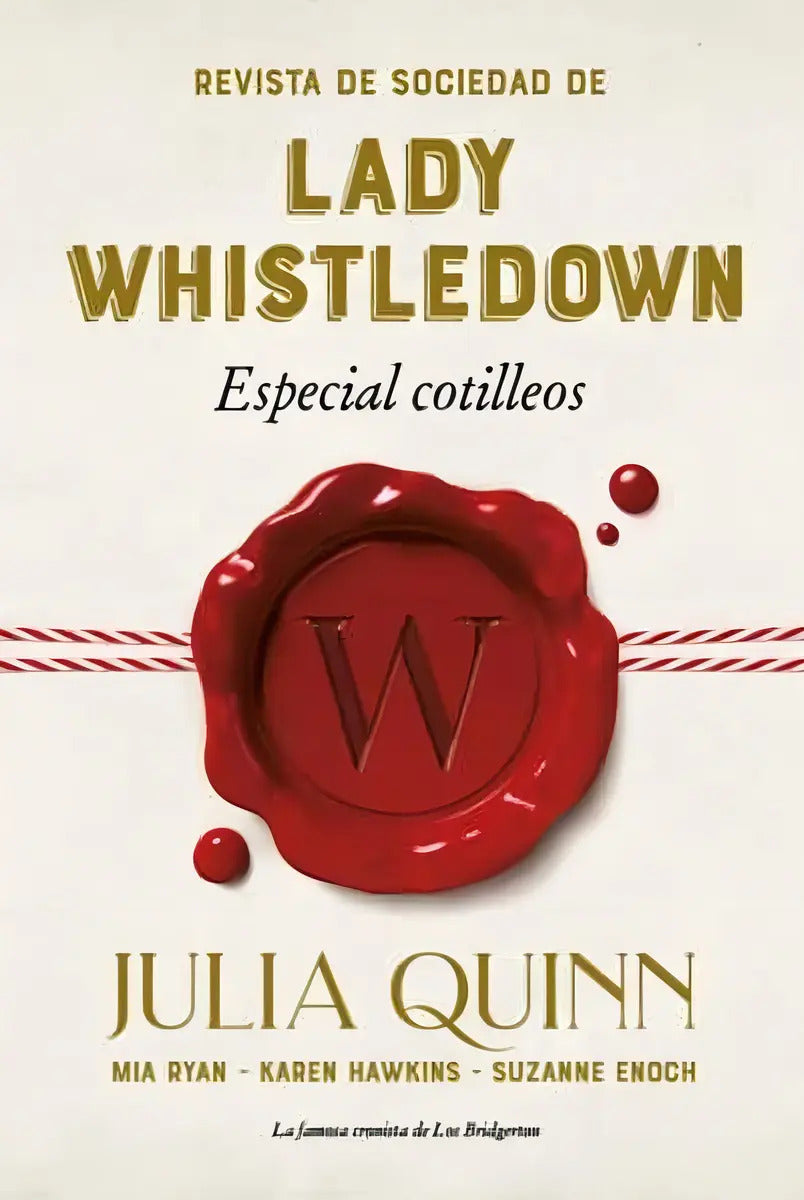 Portada de Revista De Sociedad De Lady Whistledown - Julia Quinn