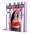 Portada de Libro Viviendo La Vida On Fire - Dianina Xl [ Original ]
