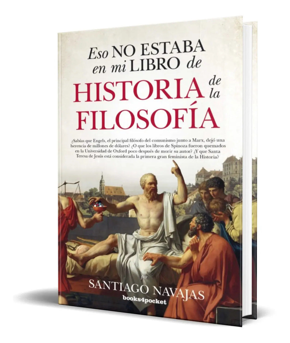 Portada de Libro Eso No Estaba En Mi Libro De Historia De La Filosofía