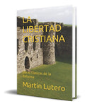 Portada de Libro La Libertad Cristiana [ Martín Lutero ] Original