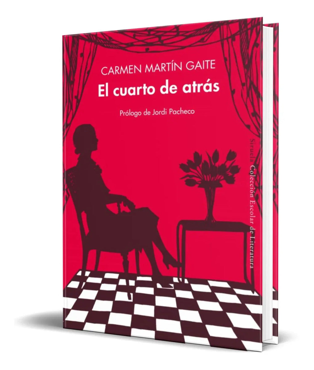 Portada de Libro El Cuarto De Atras [ Carmen Martin Gaite ] Original