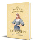 Portada de Libro Una Mujer Rebelde [ Julia Quinn ] Original