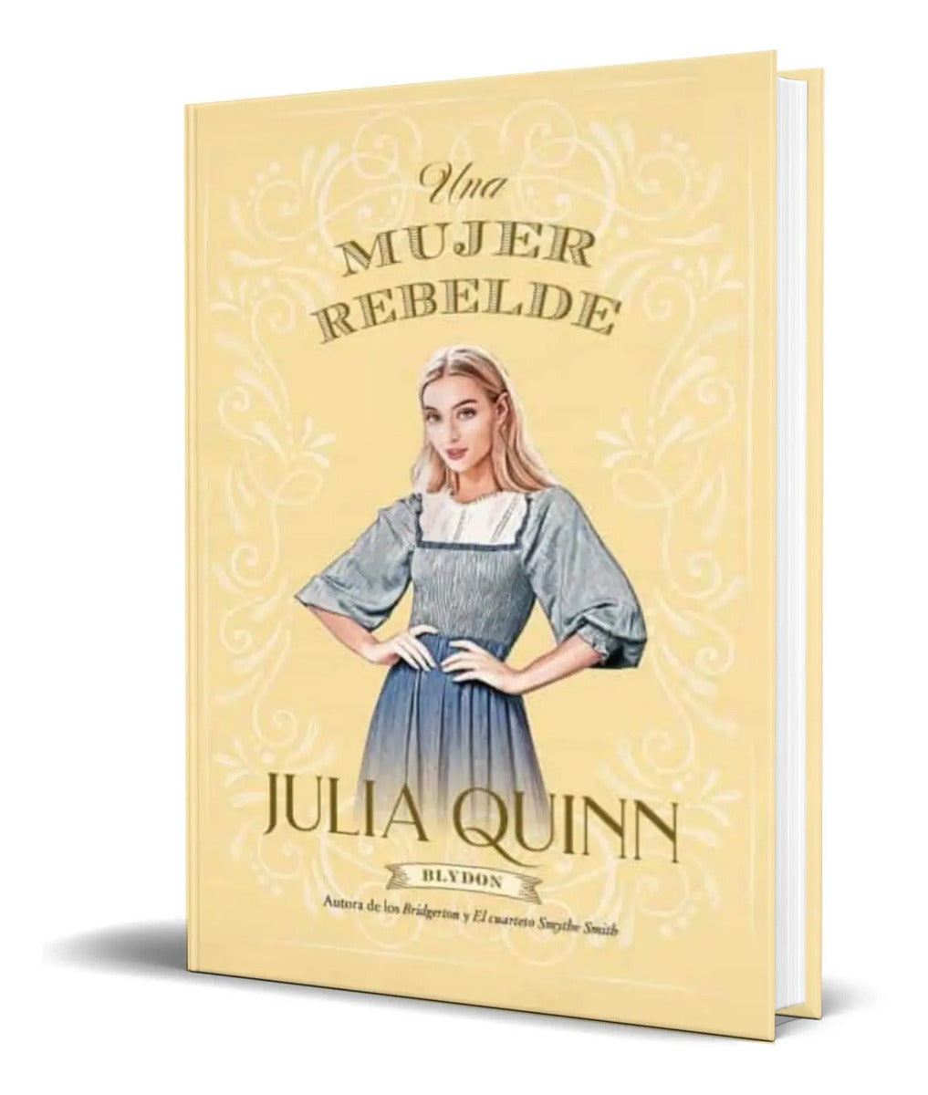 Portada de Libro Una Mujer Rebelde [ Julia Quinn ] Original