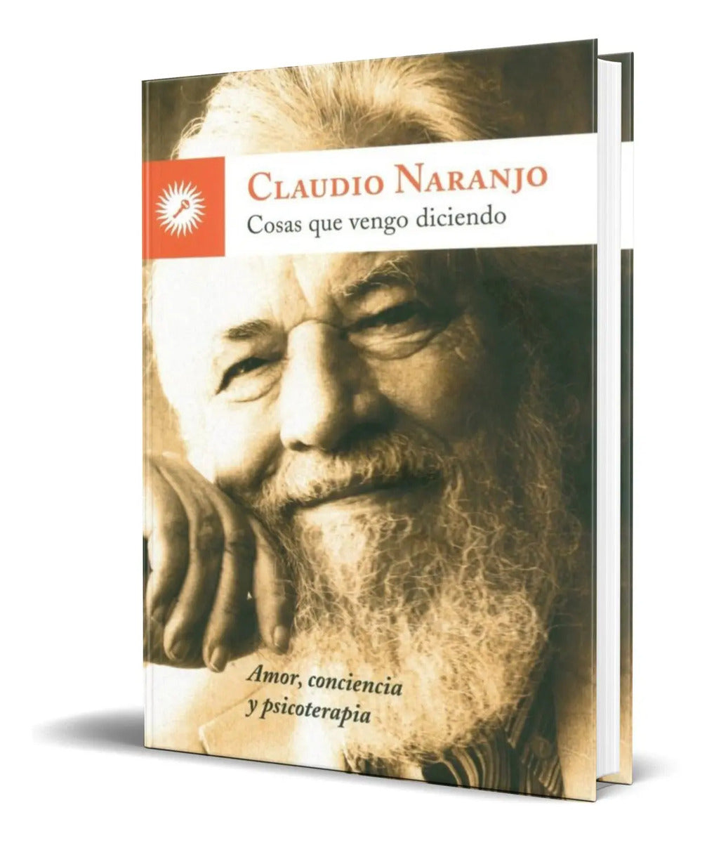 Portada de Libro Cosas Que Vengo Diciendo [ Claudio Naranjo ] Original