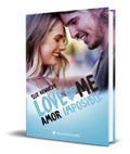 Portada de Libro Amor Imposible [ Love Me 4 ] Original