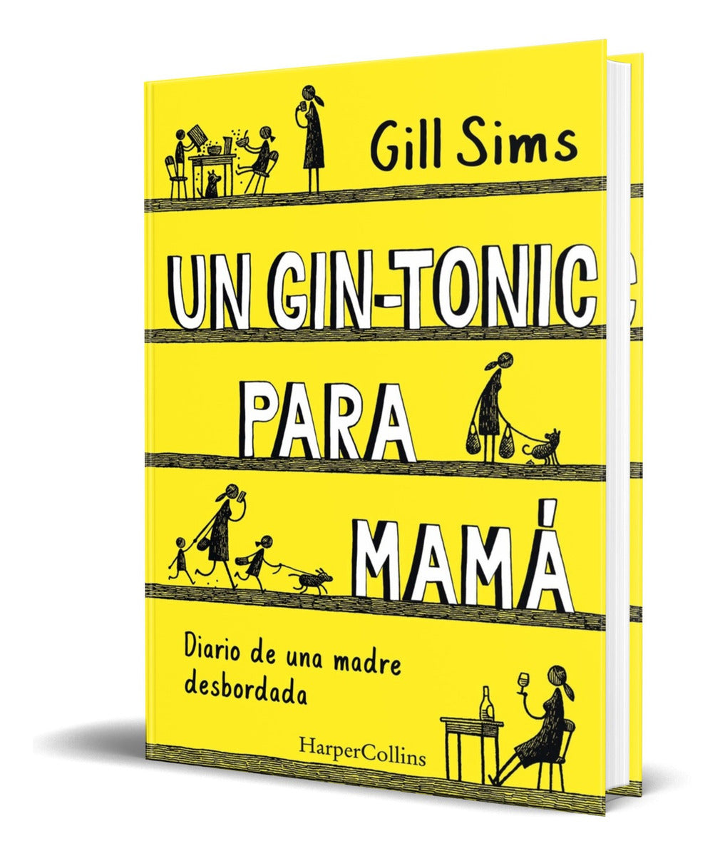 Portada de Un Gin-tonic Para Mamá [ Diario De Una Madre Desbordada ]
