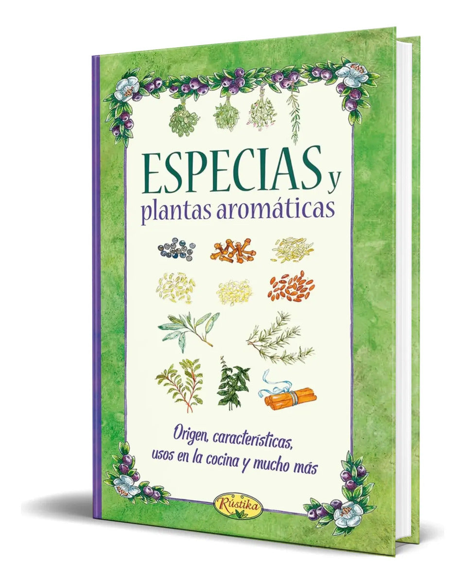 Portada de Libro Especias Y Plantas Aromáticas [ Rústika ] Original