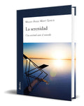 Portada de Libro La Serenidad [ Una Actitud Ante El Mundo ] Original