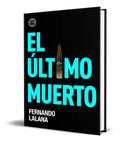 Portada de Libro El Ultimo Muerto [ Fernando Lalana ] Original