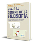Portada de Libro Viaje Al Centro De La Filosofia [ Original ]