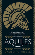 Portada de La Canción De Aquiles, De Miller, Madeline. Editorial Alianza De Novela, Tapa Pasta Dura, Edición 1 En Español, 2…