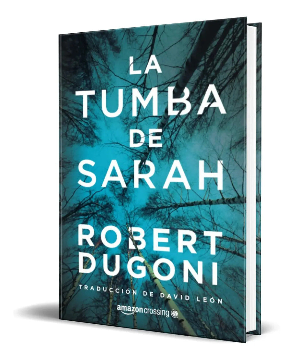 Portada de Libro La Tumba De Sarah [ Robert Dugoni ] Original