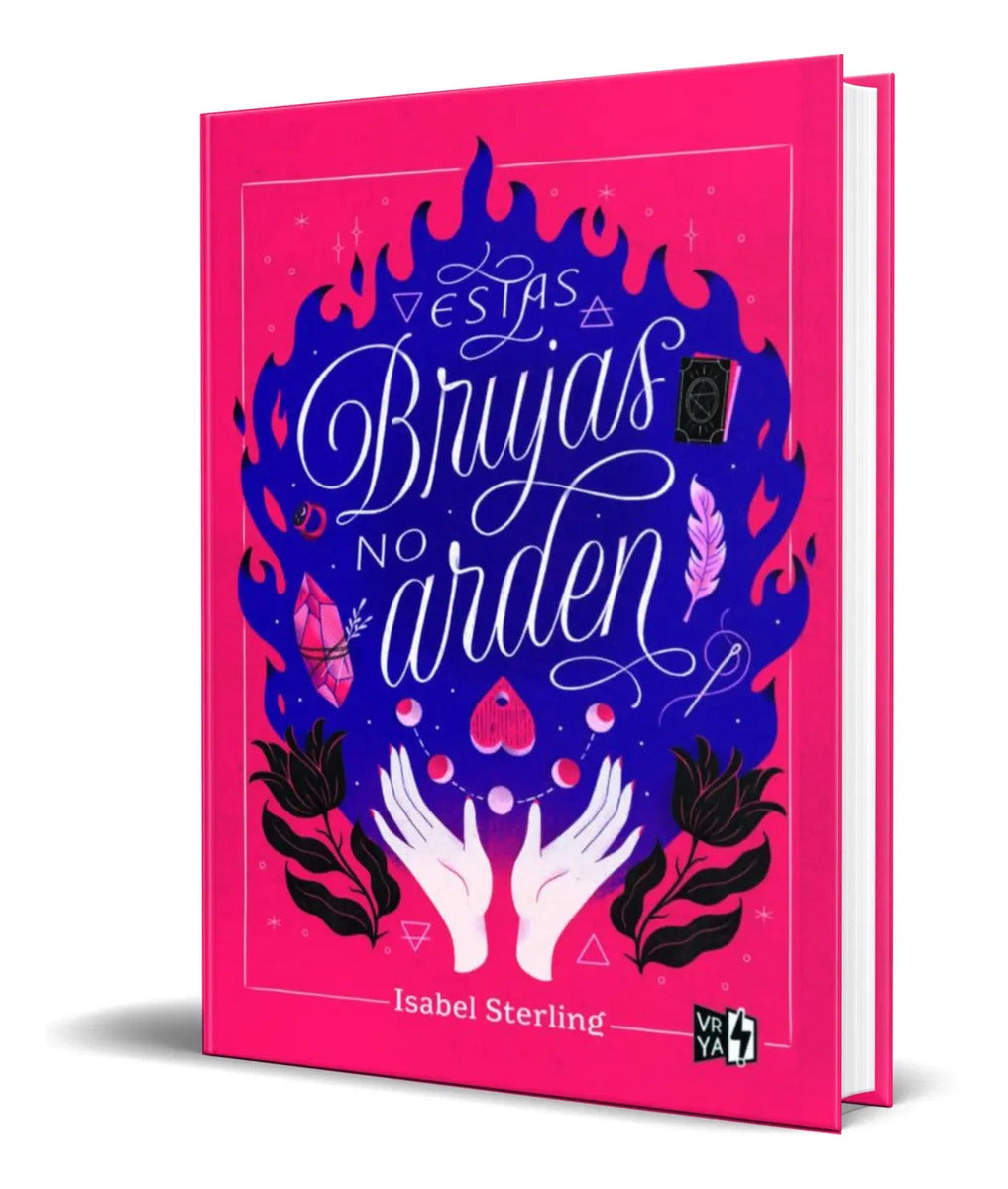 Portada de Libro Estas Brujas No Arden [ Isabel Sterling ] Original