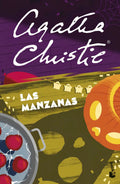 Portada de Las Manzanas, De Agatha Christie., Vol. 0. Editorial Booket, Tapa Bolsillo, Edición 0 En Español, 2023