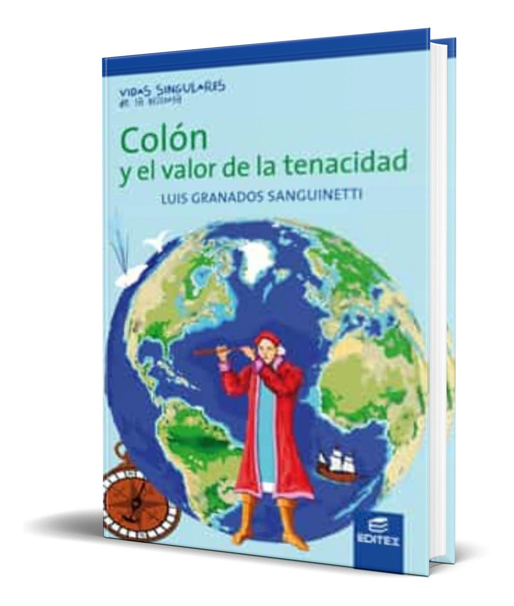 Portada de Libro Colon Y El Valor De La Tenacidad [ Luis G. ] Original