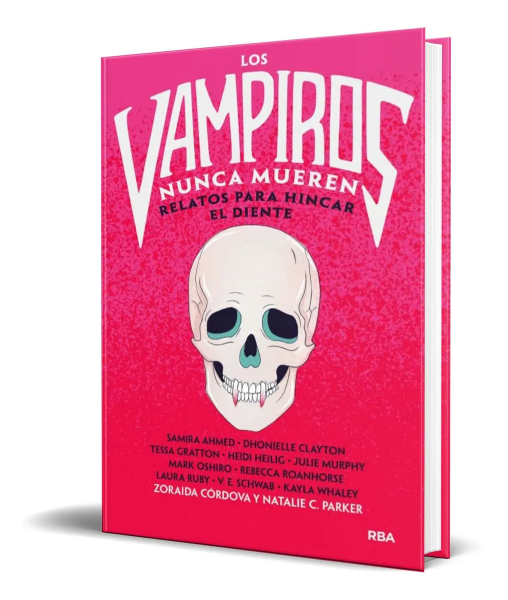Portada de Libro Los Vampiros Nunca Mueren [ Zoraida Cordova ] Original