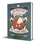 Portada de Las Recetas De Las Peliculas Del Studio Ghibli [ Original ]