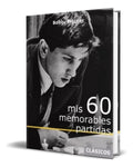 Portada de Libro Mis 60 Memorables Partidas [ Bobby Fischer ] Original