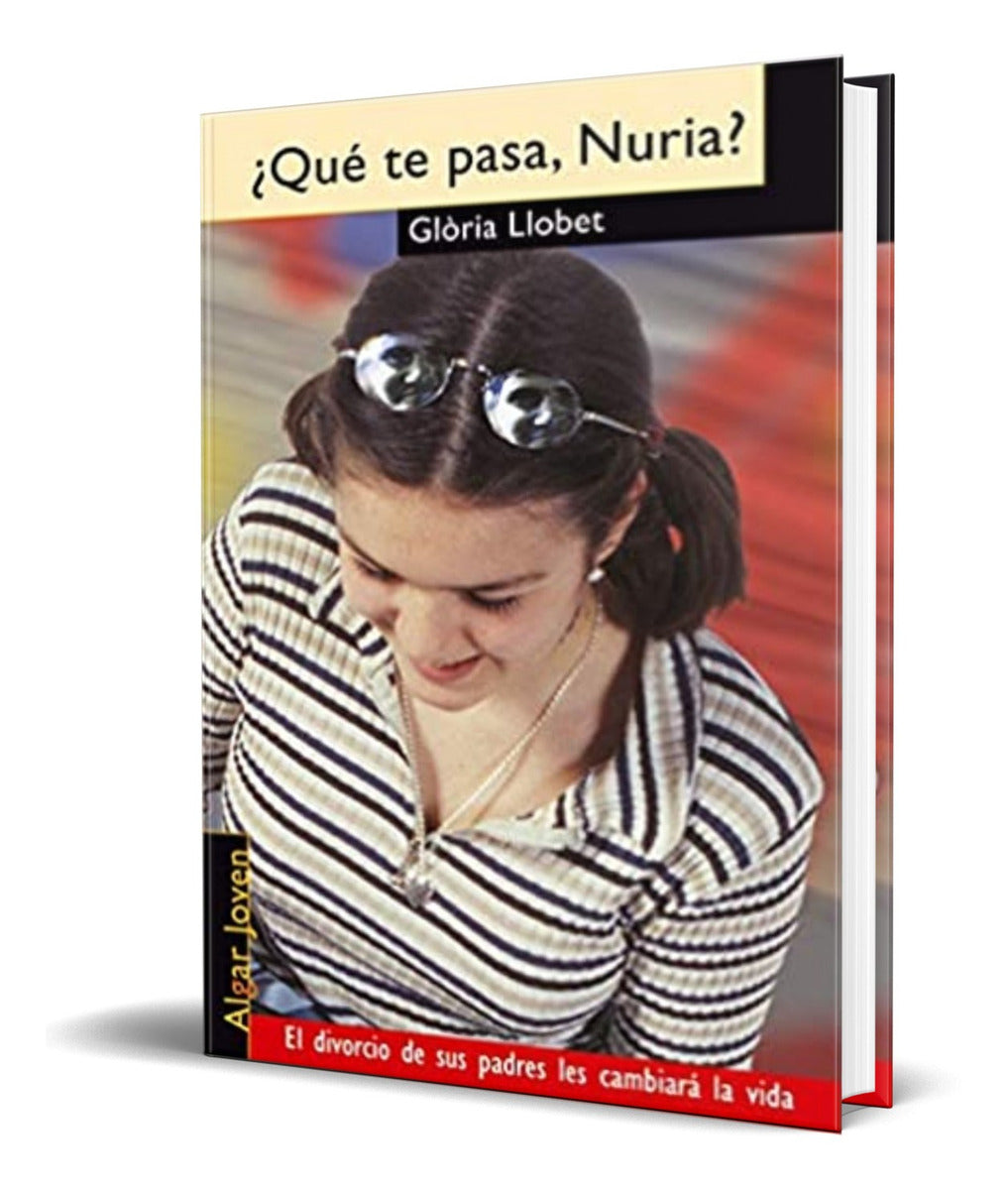 Portada de Libro ¿que Te Pasa, Nuria? [ Gloria Llobet ] Original