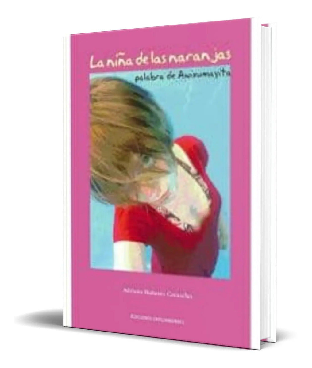 Portada de Libro La Niña De Las Naranjas [ Adriana Bañares ] Original