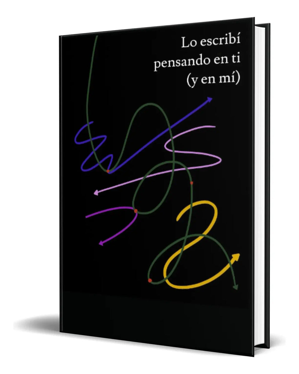 Portada de Libro Lo Escribí Pensando En Ti (y En Mí) [ Original ]