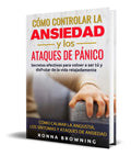 Portada de Libro Cómo Controlar La Ansiedad Y Los Ataques De Pánico
