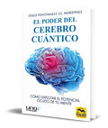 Portada de El Poder Del Cerebro Cuantico [ El Potencial De Tu Mente ]