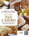 Portada de Pan Casero, De Yarza, Ibán. Editorial Larousse, Tapa Blanda En Español, 2013