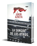 Portada de Libro La Sangre De Los Otros [ Jokin Azketa ] Original