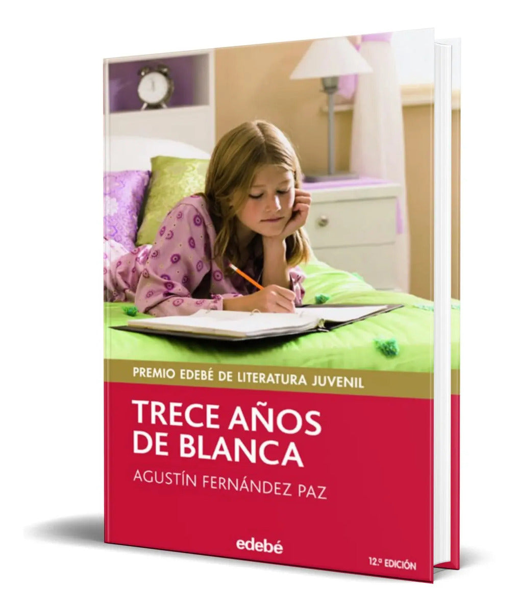 Portada de Libro Trece Años De Blanca [agustin Fernandez Paz] Original