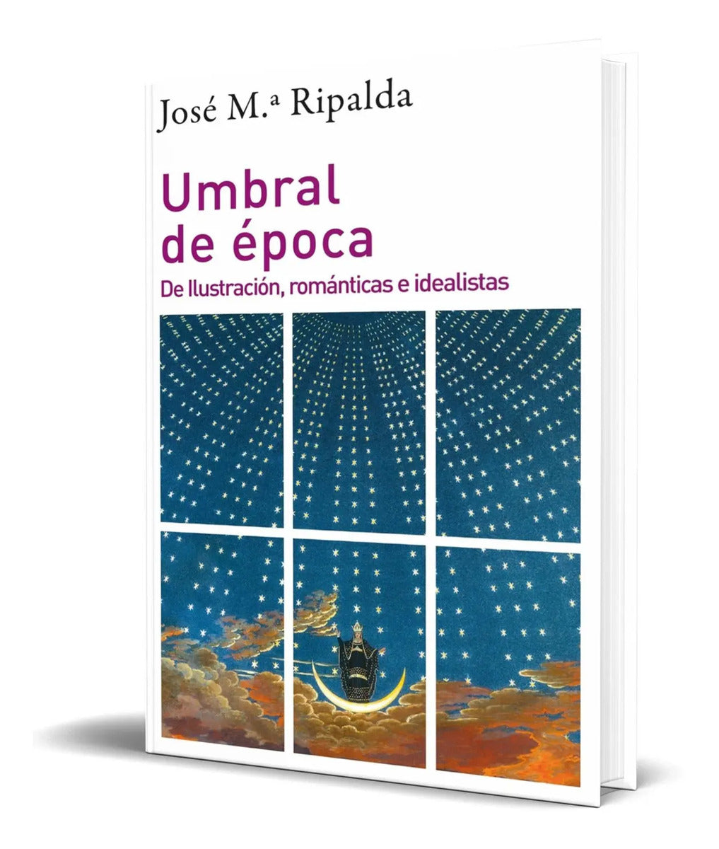 Portada de Umbral De Época [ De Ilustración, Románticas E Idealistas ]