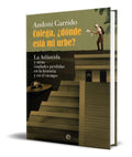Portada de Colega, ¿ Donde Esta Mi Urbe ? [ Andoni Garrido ] Original