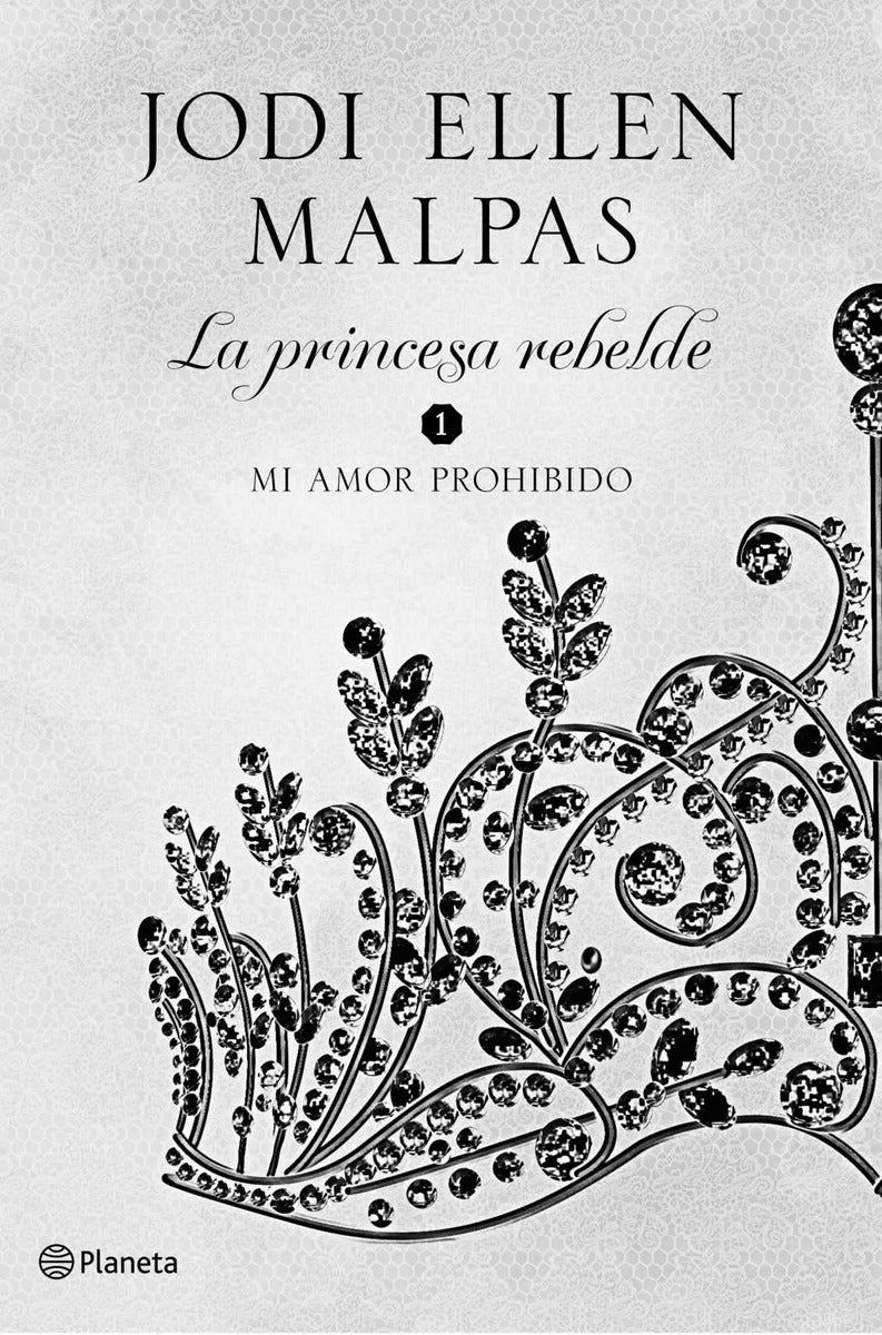 Portada de La Princesa Rebelde 1 Mi Amor Prohibido - Malpas Jodi Ellen