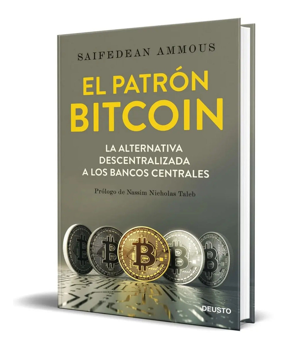 Portada de El Patrón Bitcoin [ Saifedean Ammous ] Meses Sin Intereses