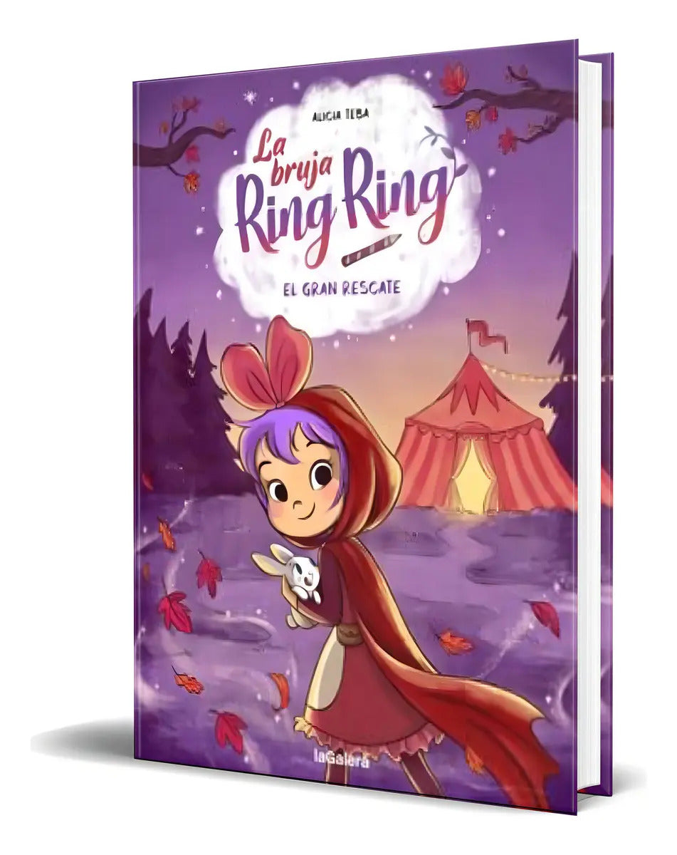Portada de La Bruja Ring Ring Vol.3, De Alicia Teba Godoy. Editorial La Galera, Sau, Tapa Blanda En Español, 2023