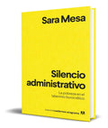 Portada de Libro Silencio Administrativo [ Sara Mesa ] Original