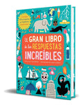 Portada de Libro El Gran Libro De Las Respuestas Increibles Original, De Louise Lockhart. Editorial Inuk, Tapa Dura En Españ…