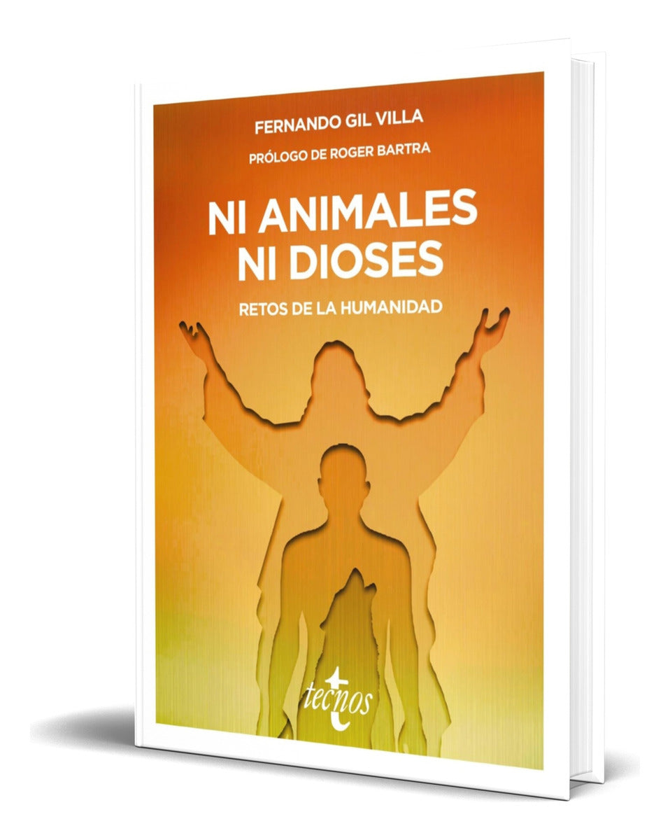 Portada de Libro Ni Animales Ni Dioses [ Fernando Gil Villa ] Original